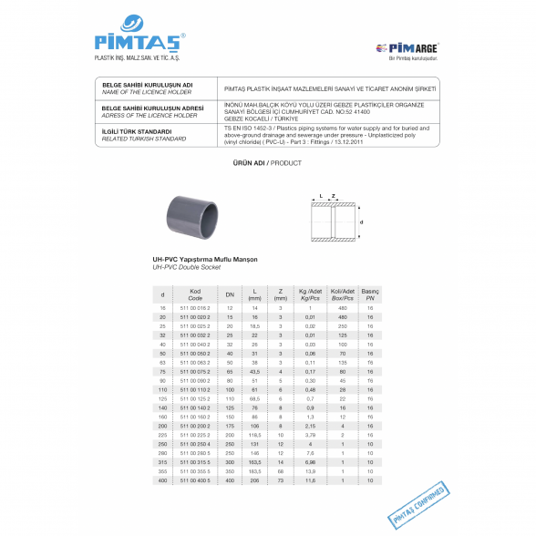 Dviguba mova PVC-U PİMTAŞ 110 (PN16) 1